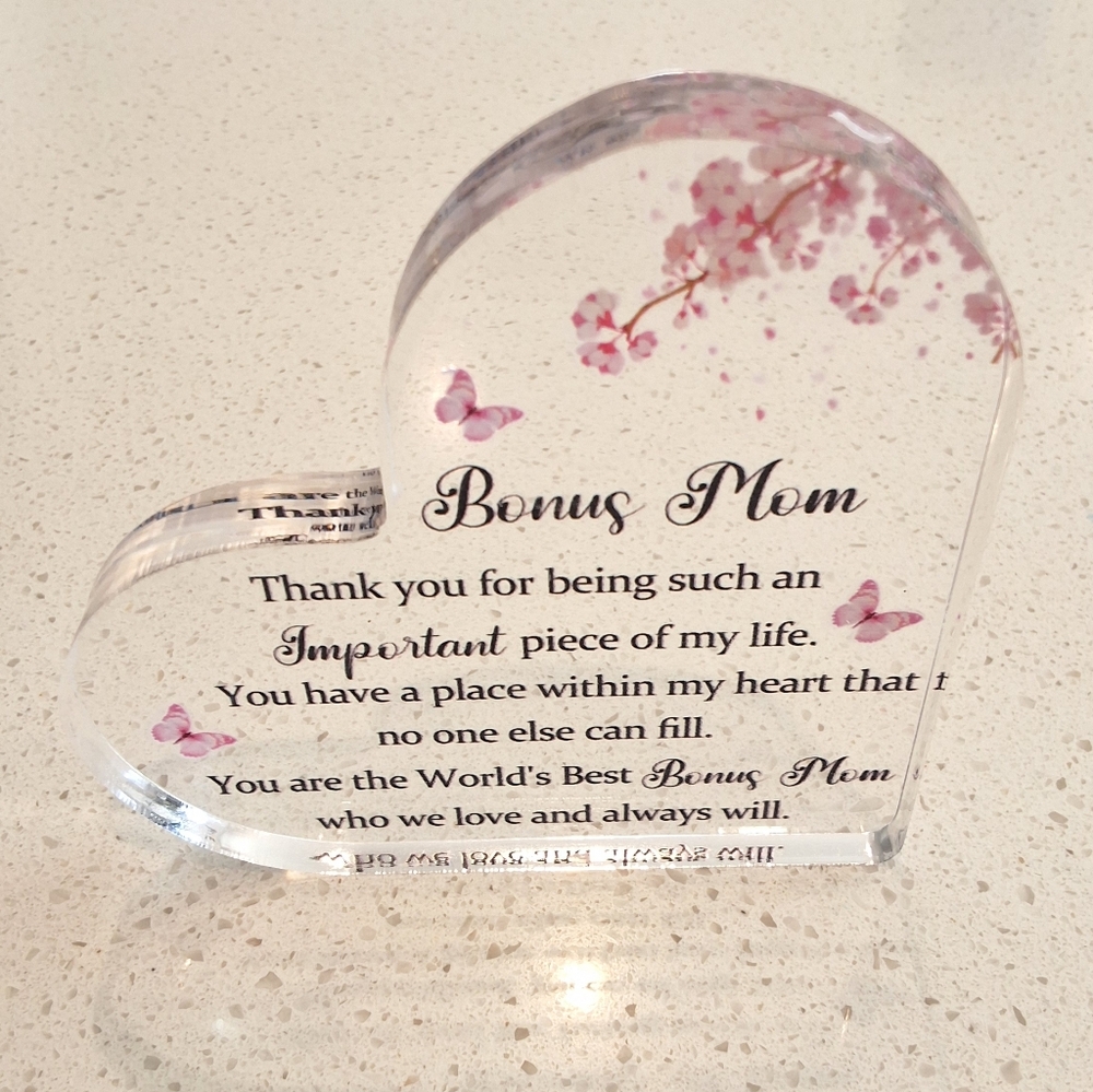 Bonus Mom Heart Keepsake Acrylic Plaque Stepmom Appreciation Gift Decor, NEW